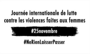 25 novembre 2018 - Journée internationale de lutte contre les violences faites aux femmes 