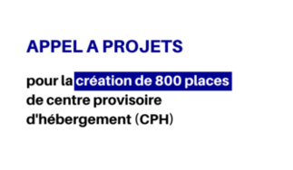 Avis d’appel à projets pour la création de 40 - 50 places de centre provisoire d’hébergement