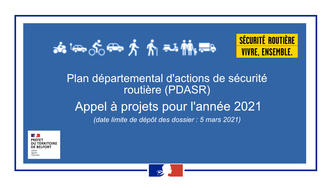 Le Plan Départemental d’Actions de Sécurité Routière (PDASR)  - Appel à projets 2021